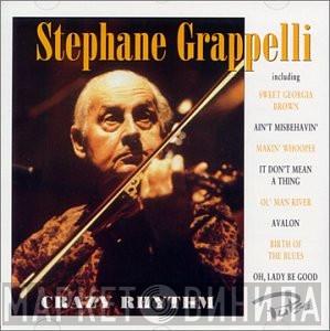 Stéphane Grappelli - Crazy Rhythm