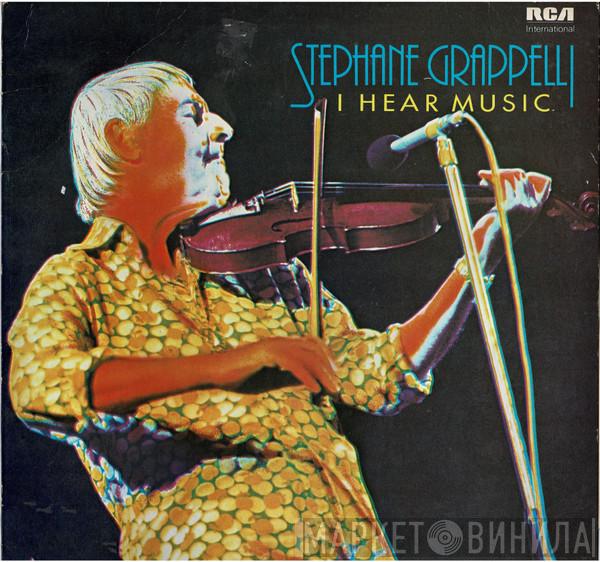 Stéphane Grappelli - I Hear Music