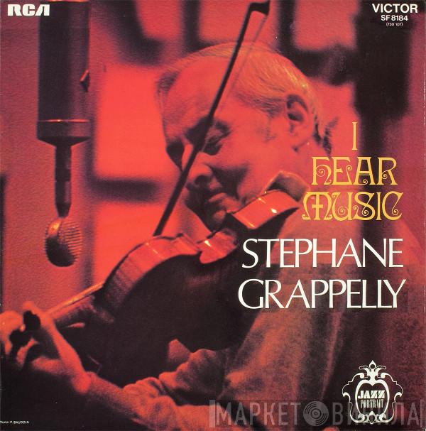 Stéphane Grappelli - I Hear Music