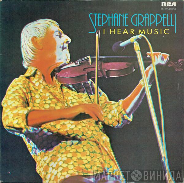 Stéphane Grappelli - I Hear Music