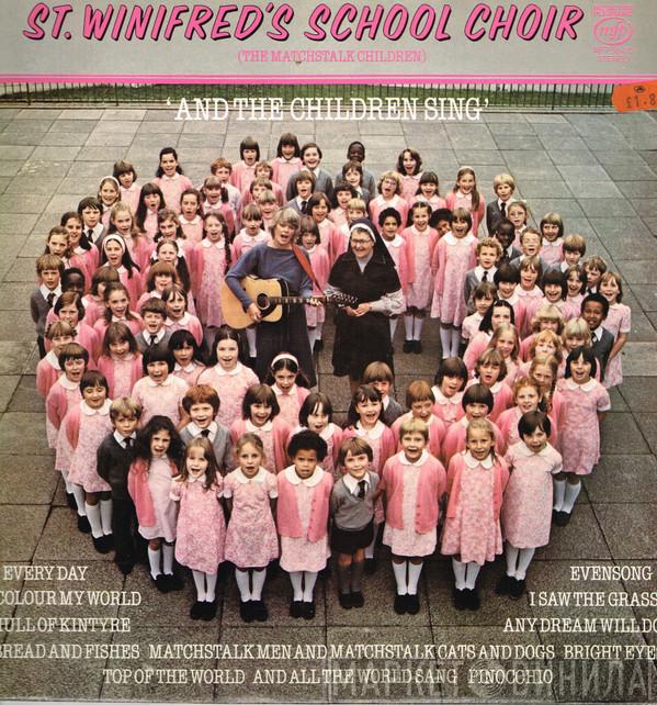 St. Winifred's School Choir - And The Children Sing