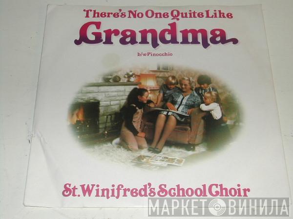 St. Winifred's School Choir - There's No One Quite Like Grandma