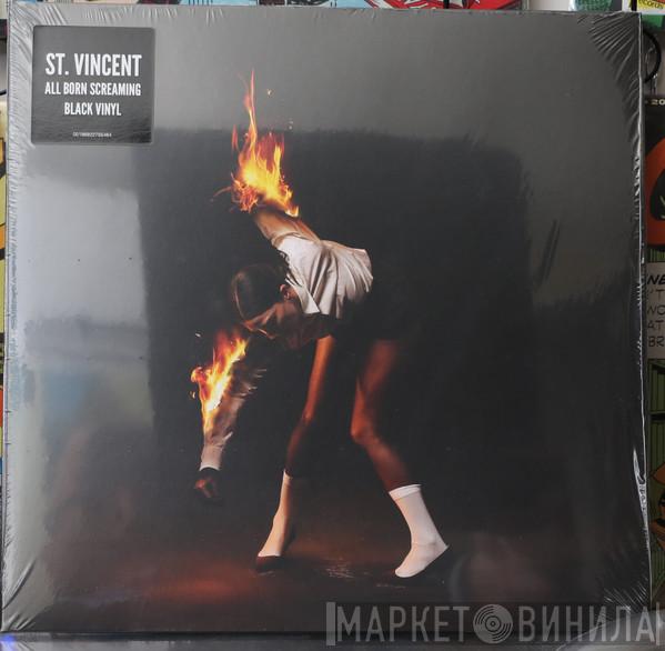  St. Vincent  - All Born Screaming
