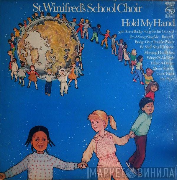 St. Winifred's School Choir - Hold My Hand