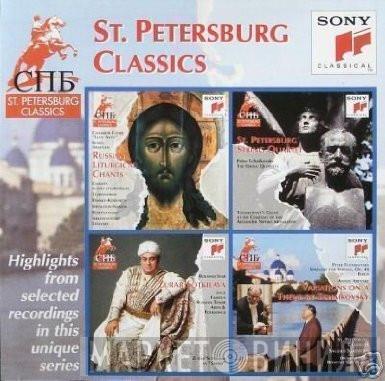  - St. Petersburg Classics: A Taste Of Things To Come