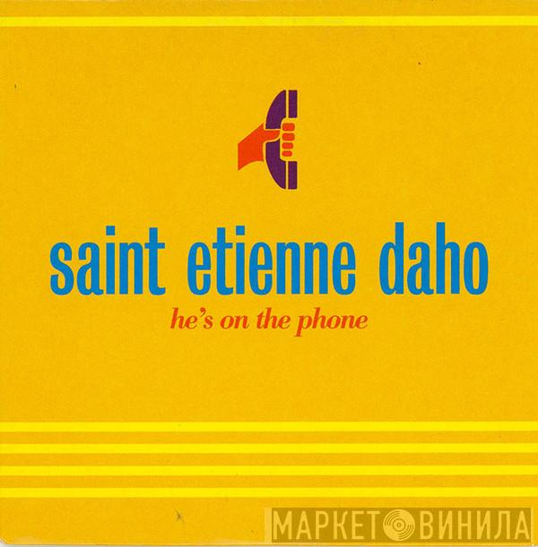  St. Etienne Daho  - He's On The Phone