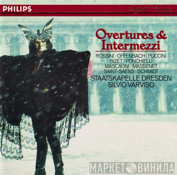 , Staatskapelle Dresden , Silvio Varviso , Peter Mirring  Chor der Staatsoper Dresden  - Overtures & Intermezzi