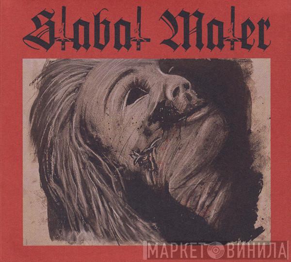 Stabat Mater - Treason By Son Of Man