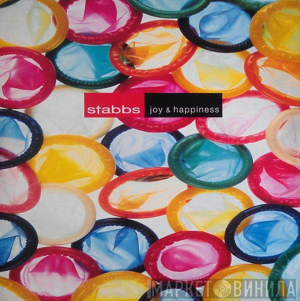 Stabbbs - Joy & Happiness