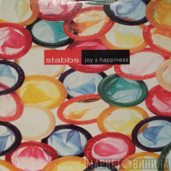 Stabbbs - Joy & Happiness