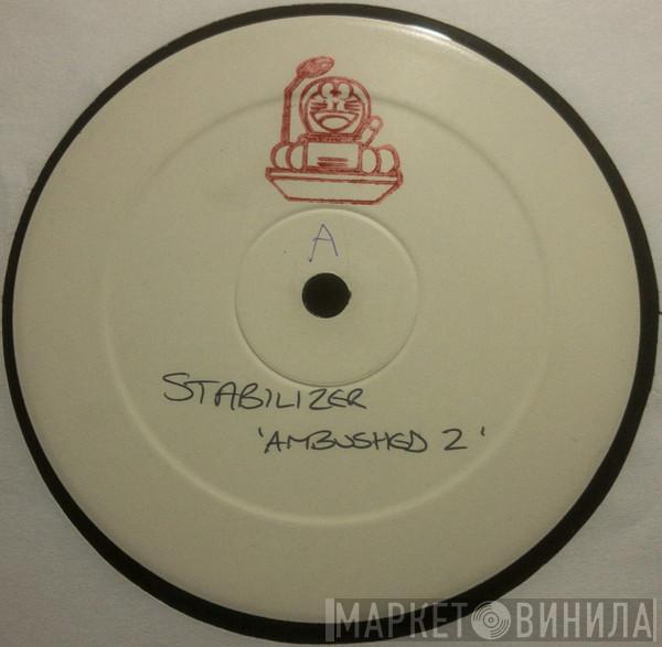 Stabilizer - Ambushed II (The Old Skool Strikes Back)