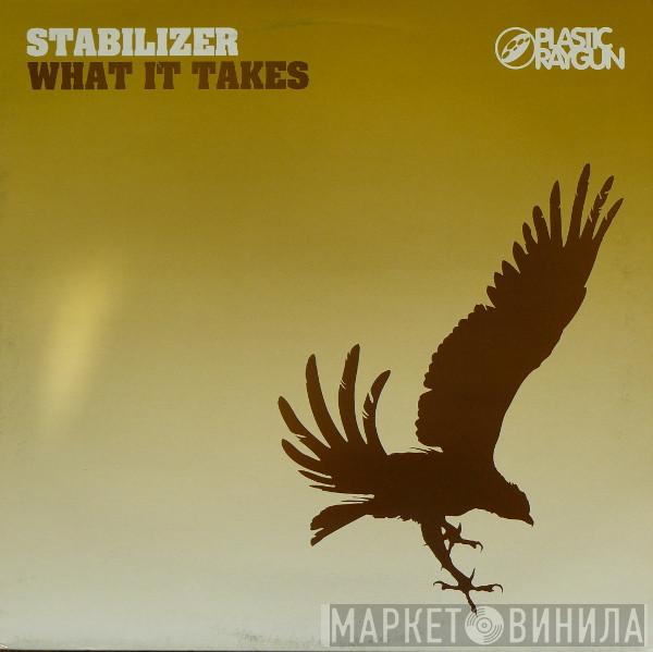 Stabilizer - What It Takes
