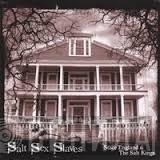 Stace England And The Salt Kings - Salt Sex Slaves