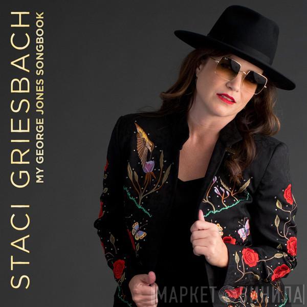  Staci Griesbach  - My George Jones Songbook