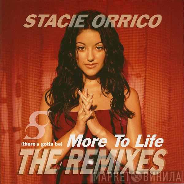  Stacie Orrico  - (There's Gotta Be) More To Life (The Remixes)
