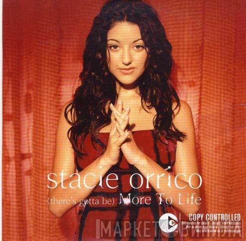  Stacie Orrico  - (There's Gotta Be) More To Life
