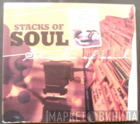  - Stacks Of Soul