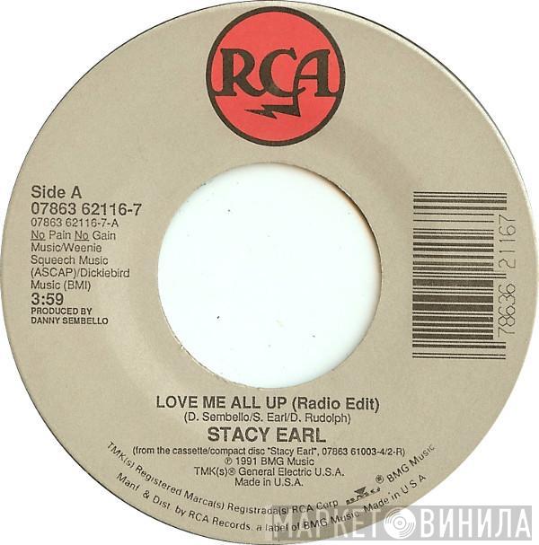  Stacy Earl  - Love Me All Up