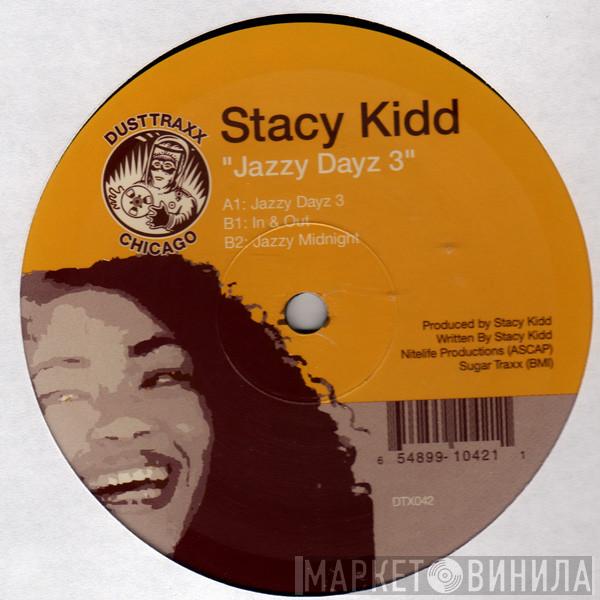 Stacy Kidd - Jazzy Dayz 3