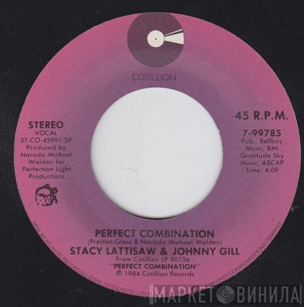 Stacy Lattisaw, Johnny Gill - Perfect Combination / Heartbreak Look