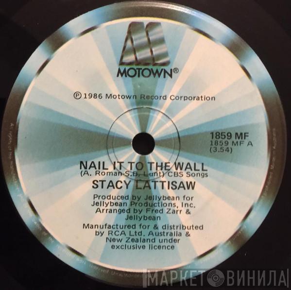  Stacy Lattisaw  - Nail It To The Wall
