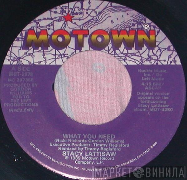 Stacy Lattisaw - What You Need