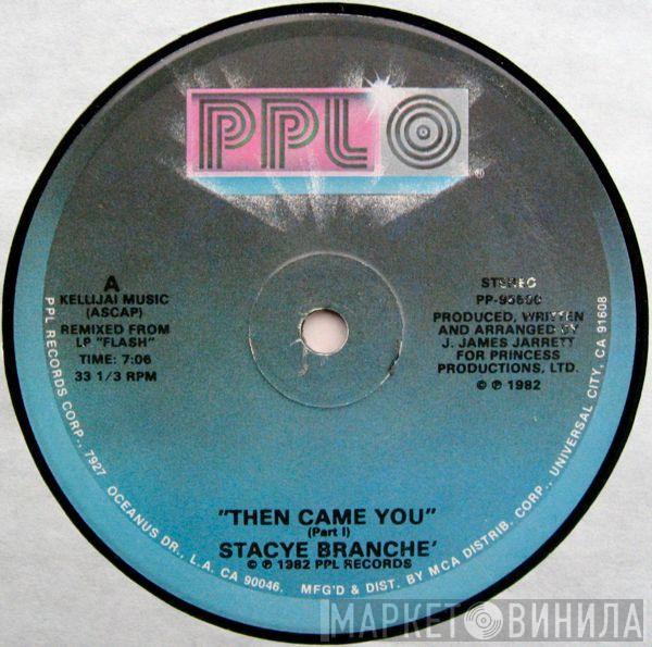 Stacye Branché - Then Came You