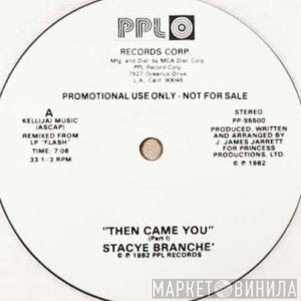 Stacye Branché - Then Came You