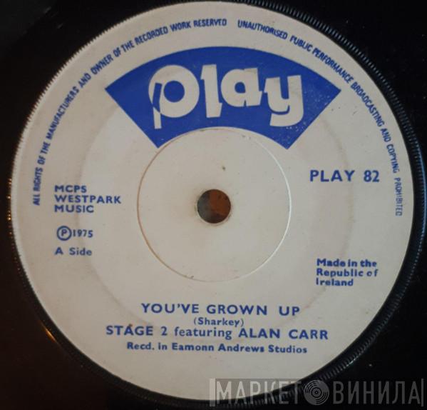Stage 2, Alan Carr  - You've Grown Up