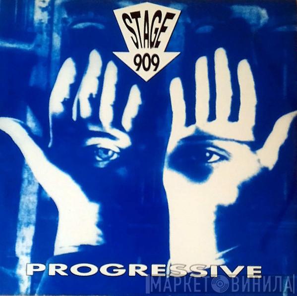 Stage 909 - Progressive