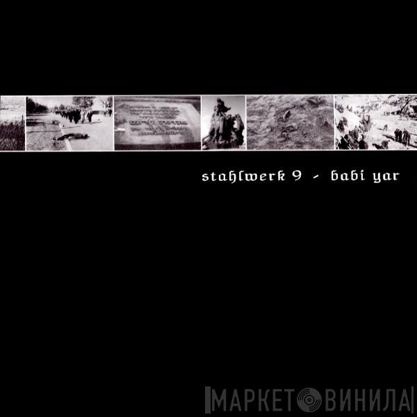  Stahlwerk 9  - Babi Yar