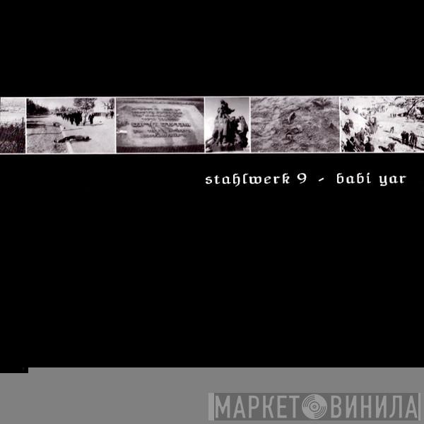  Stahlwerk 9  - Babi Yar