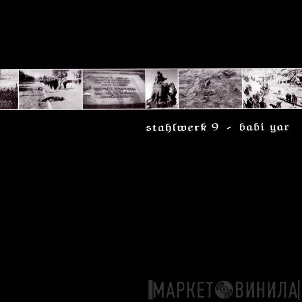  Stahlwerk 9  - Babi Yar