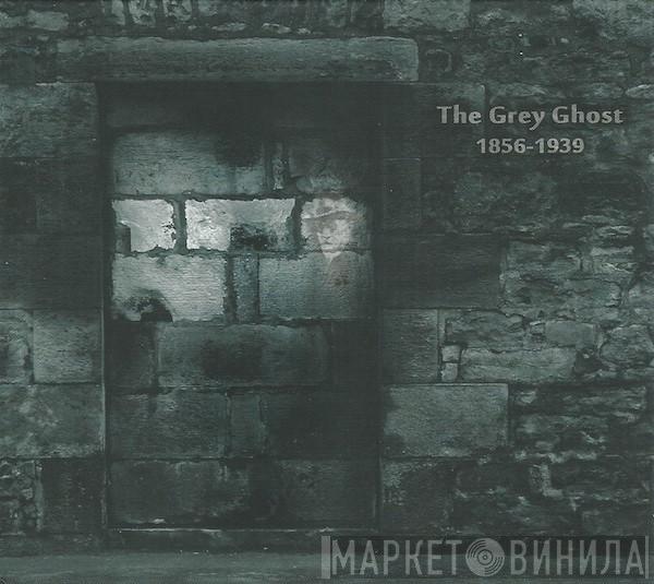  Stahlwerk 9  - The Grey Ghost 1856-1939