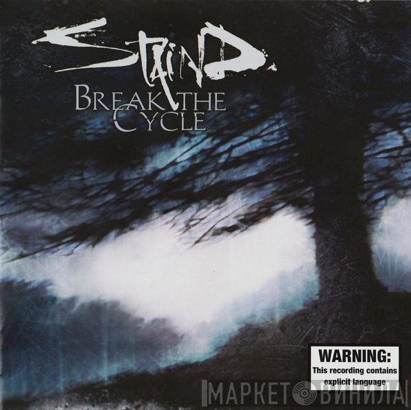  Staind  - Break The Cycle