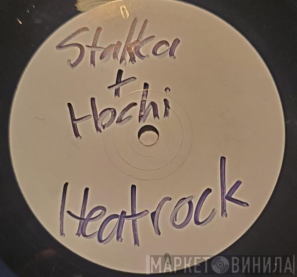 Stakka, Hochi - Heatrock / Mars Attacks (Stakka Remix)