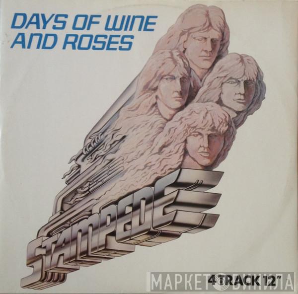  Stampede   - Days Of Wine And Roses