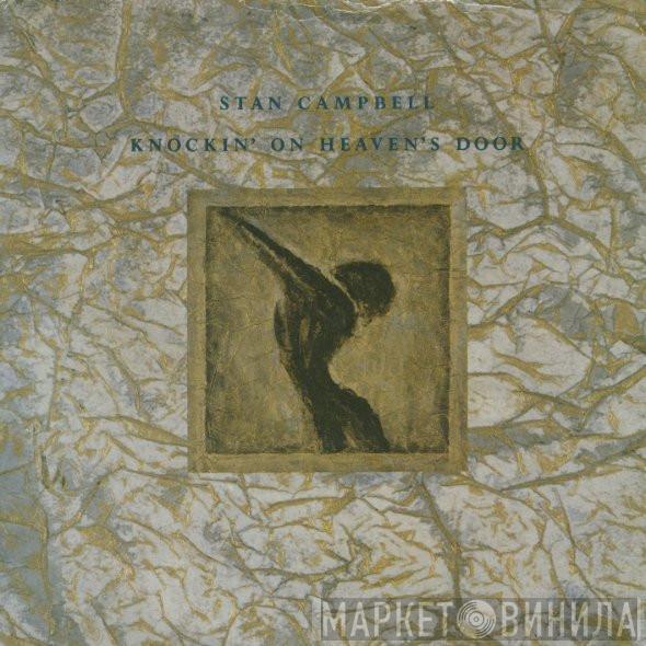 Stan Campbell - Knockin' On Heaven's Door