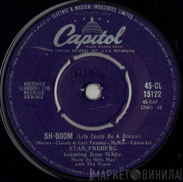 Stan Freberg, Jesse White - Sh-boom (Life Could Be A Dream)