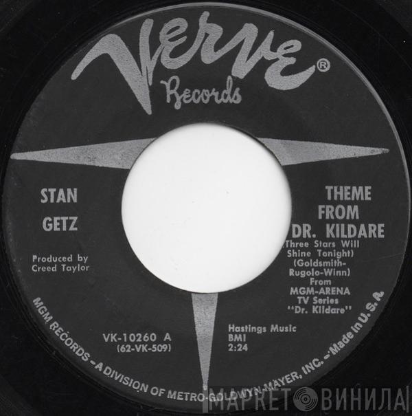  Stan Getz  - Theme From Dr. Kildare  (Three Stars Will Shine Tonight) / Desafinado
