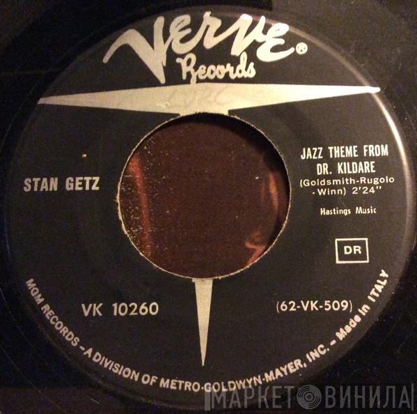  Stan Getz  - Theme From Dr. Kildare  (Three Stars Will Shine Tonight) / Desafinado