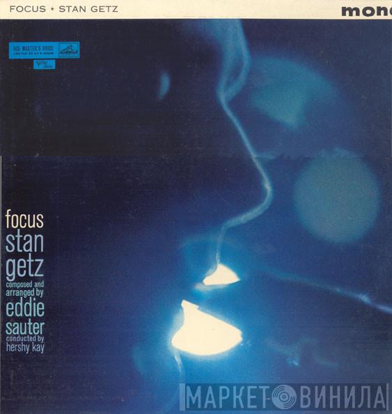 Stan Getz, Eddie Sauter - Focus