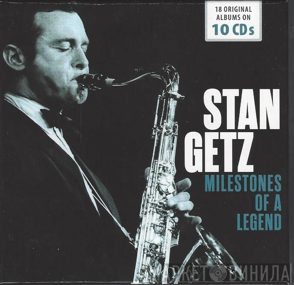 Stan Getz - Milestones Of A Legend
