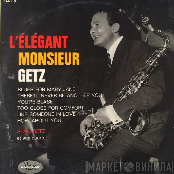  Stan Getz Quartet  - L'Elégant Monsieur Getz