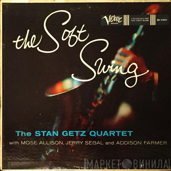  Stan Getz Quartet  - The Soft Swing