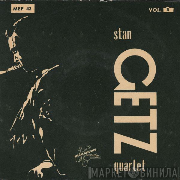  Stan Getz Quartet  - Vol. 3