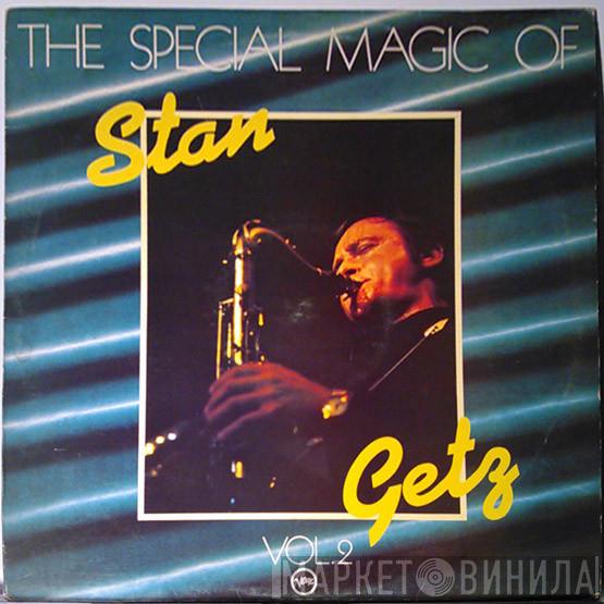 Stan Getz - The Special Magic Of Stan Getz Vol.2