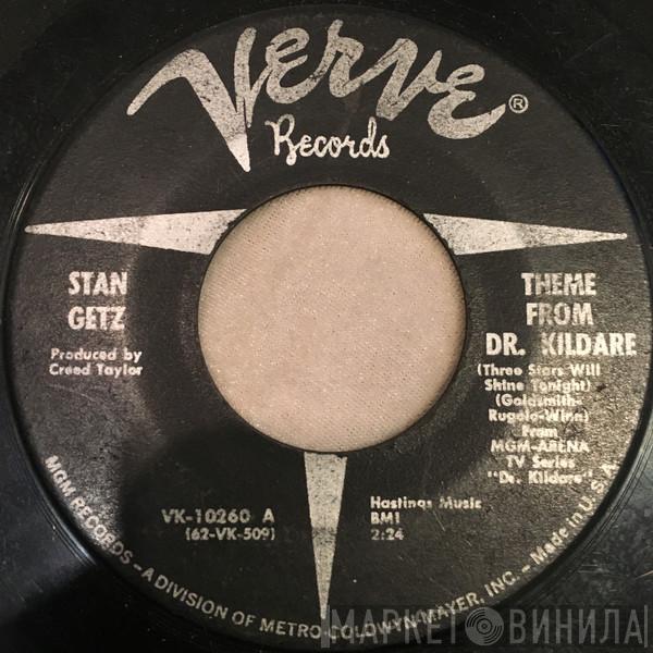  Stan Getz  - Theme From Dr. Kildare  (Three Stars Will Shine Tonight)