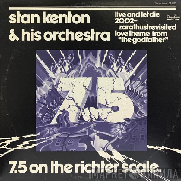 Stan Kenton And His Orchestra - 7.5 On The Richter Scale