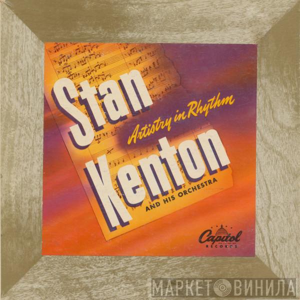  Stan Kenton And His Orchestra  - Artistry In Rhythm